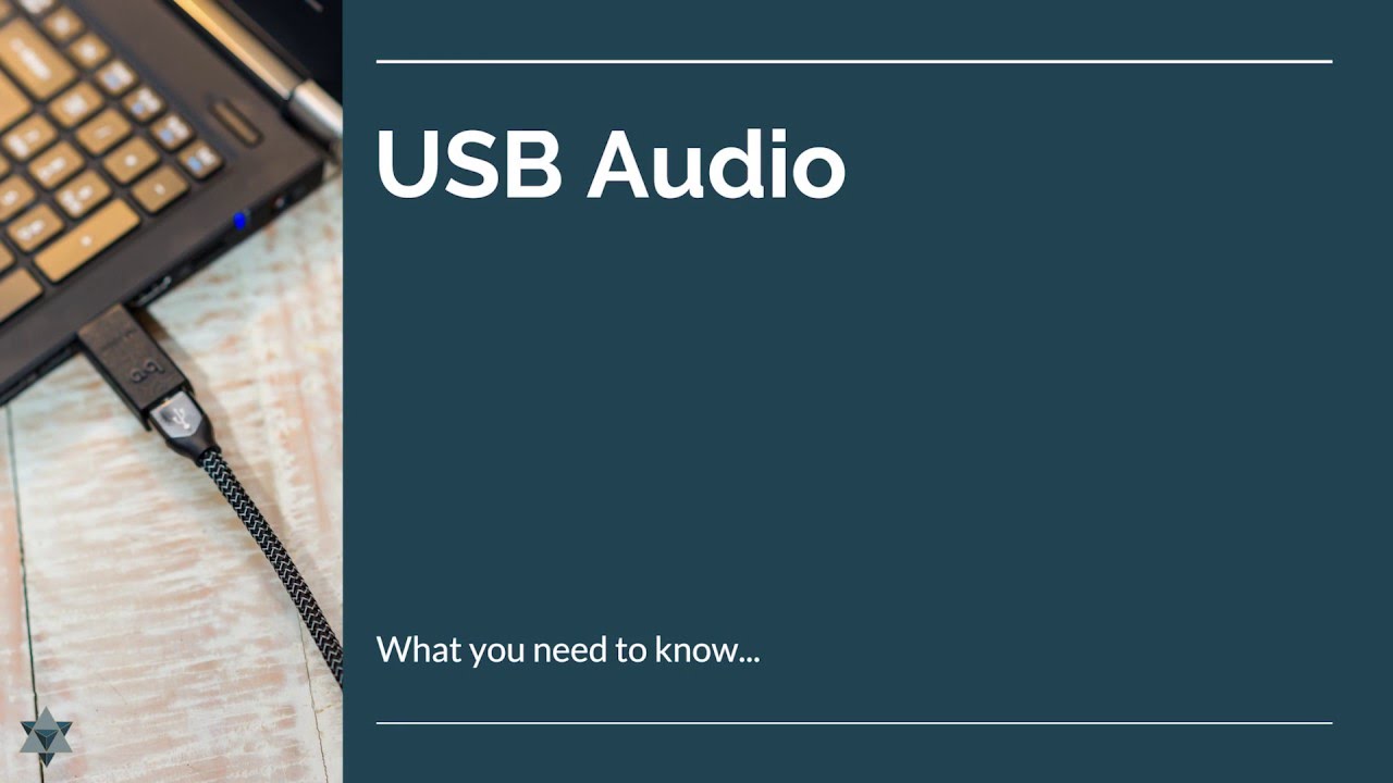 USB Audio - what you need to know